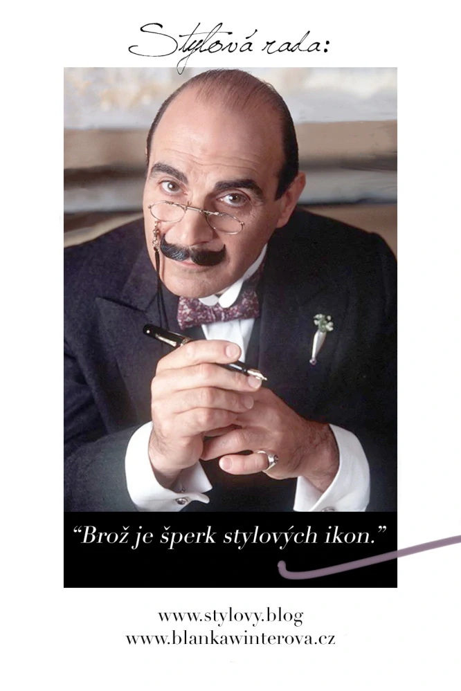 "Brož je šperk stylových ikon"
